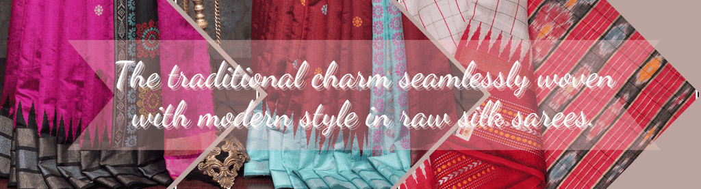 Explore the traditional charm seamlessly woven with modern style in raw silk sarees.